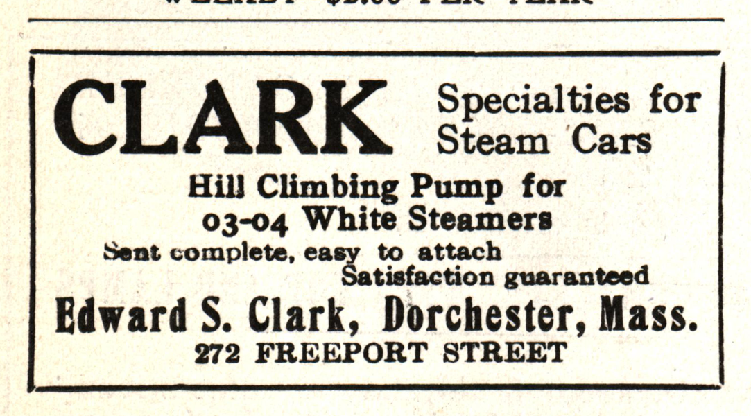 Edward S. Clark Magazine Advertisement, Refitting 1903 - 1904 White Steam Cars