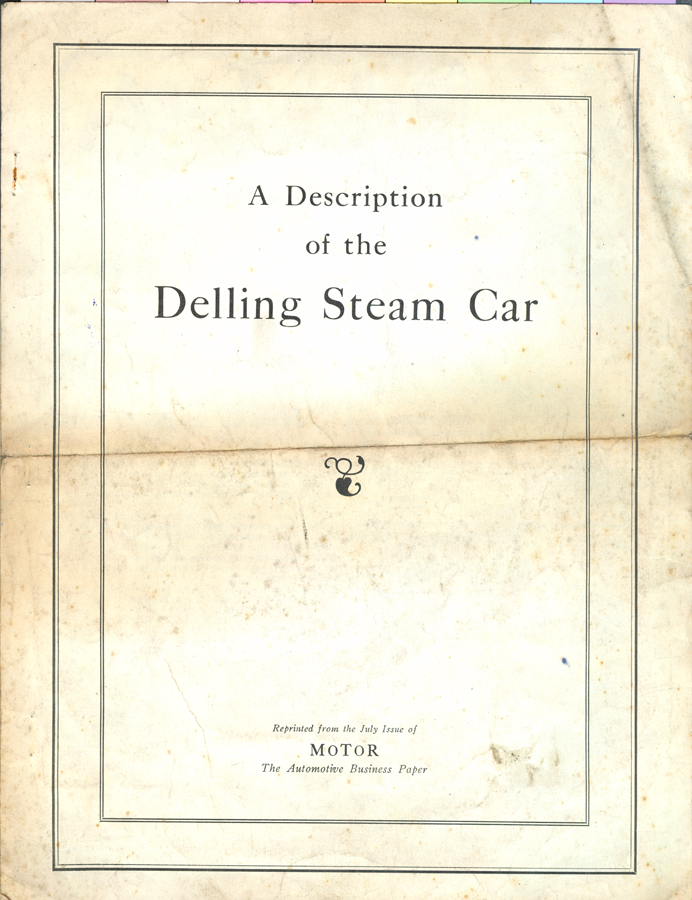 Delling Steam Car, Steam Developments Reprint, P. O. Box 335, Staten Island, 8 New York, from Motor Magazine