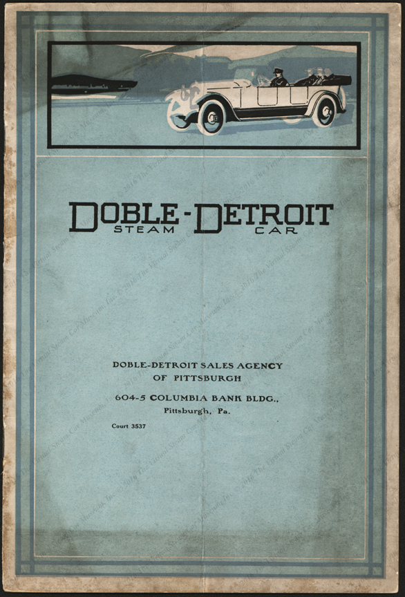 Doble-Detroi Steam Motors Company, 1917 Trade Catalogue , Pittsburgh Sales Agency Stamped 