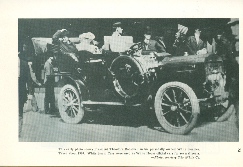 White Steam Car, President Roosevelt, From Floyd Clymer's Steam Car Scrapbook, page 73.  Souce: The White Company